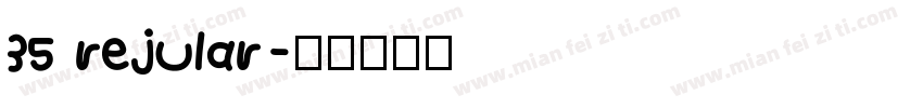 35 rejular字体转换